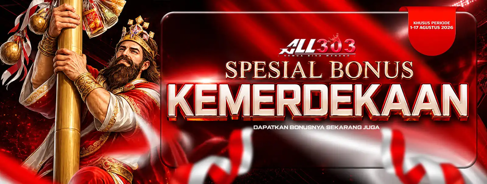 BONUS SPESIAL KEMERDEKAAN ALL303