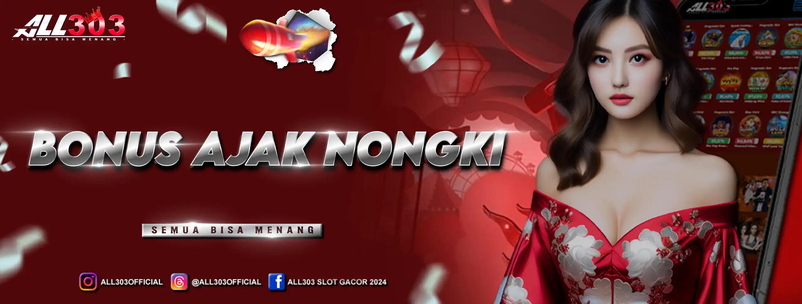 BONUS AJAK NONGKI ALL303