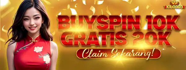EVENT BUYSPIN 10K BONUS SALDO 20K!