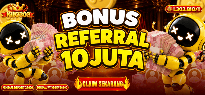 Bonus REFERRAL AUTO RELEASE hingga 10 juta