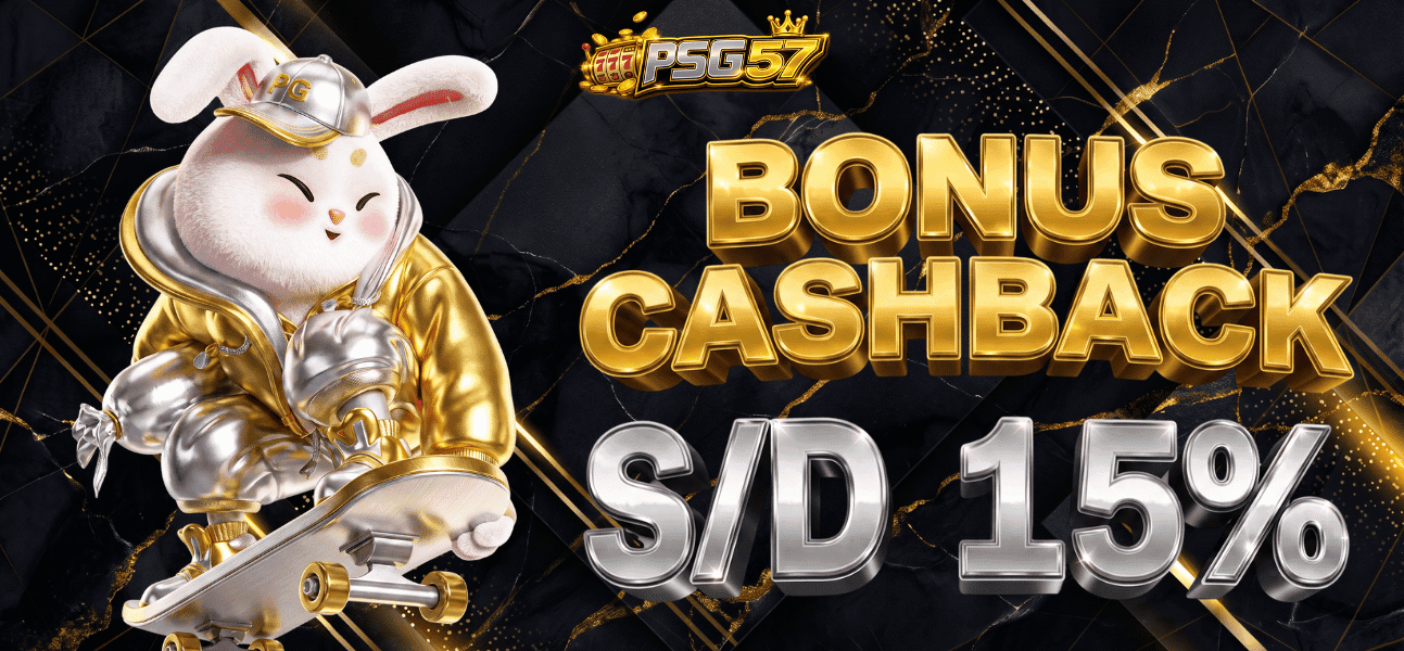 BONUS CASHBACK S/D 15%